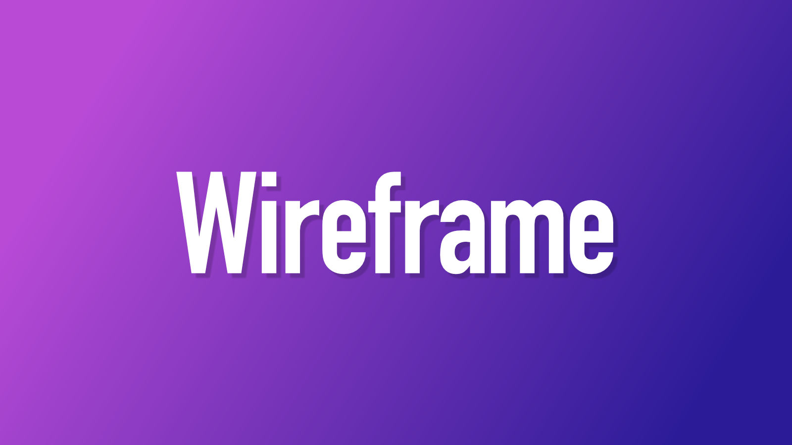 Wireframe